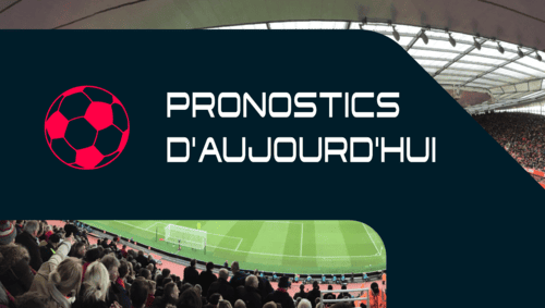 Pronostic football pour aujourd'hui