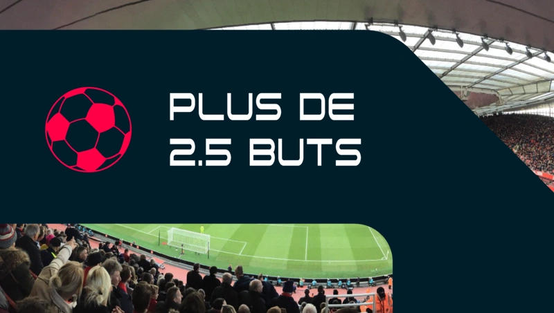 Pronostics pour plus de 2,5 buts