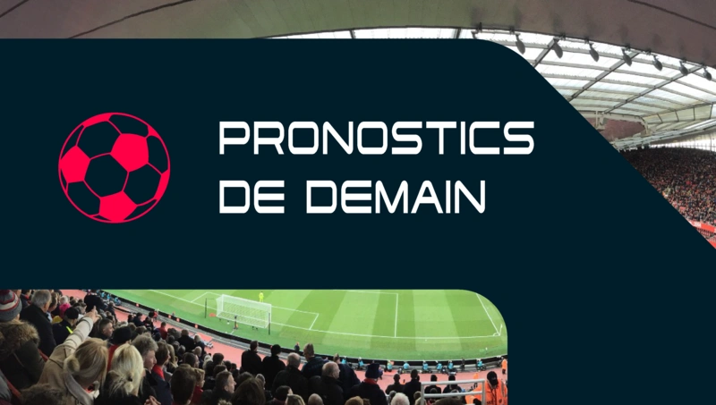 Pronostic football pour demain