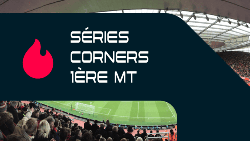 Séries de corners en première mi-temps
